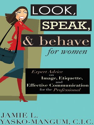 cover image of Look, Speak, & Behave For Women